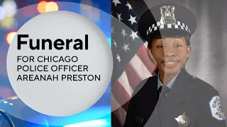 Streaming Live: Funeral for CPD Officer Areanah Preston