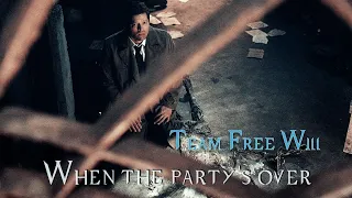 Team Free Will 2.0 - When The Party's Over [AngelDove]