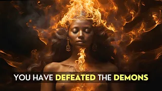 Chosen Ones, 7 Signs You Have Defeated The Demons