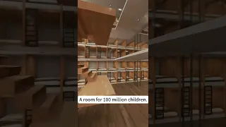 A room for 100 million children