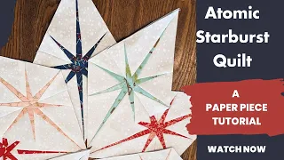 Atomic Starburst Quilt by Violet Craft, A Starburst Paper Piece Tutorial