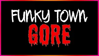 The Worst Gore Video | Funky Town Gore