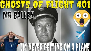 IM NEVER GETTING ON A PLANE | MR BALLEN - GHOSTS OF FLIGHT 401 ((REACTION))