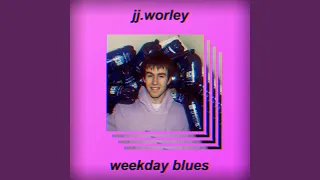 Weekday Blues