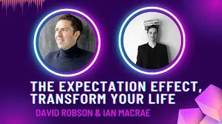 The Expectation Effect: Mindset transforms your life - David Robson & Ian MacRae - Irish Tech News