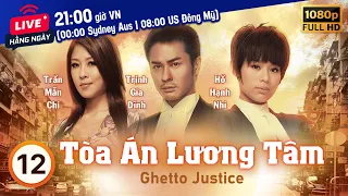 TVB Drama | Ghetto Justice (Tòa Án Lương Tâm) 12/20 | Kevin Cheng, Myolie Wu | 2011