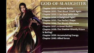Chapters 1031-1040 God Of Slaughter Audiobook