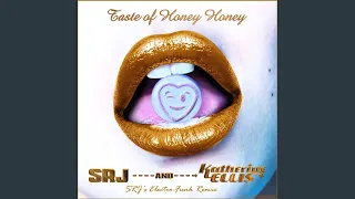 Taste of Honey Honey (Electro-Funk Remix)