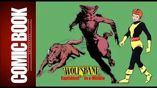 Wolfsbane (Explained in a Minute) | COMIC BOOK UNIVERSITY