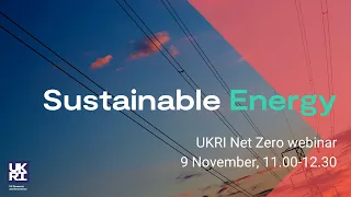 The Net Zero webinar series: Sustainable Energy