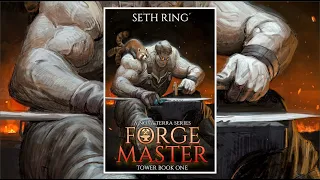 Forge Master - Tower 1 by Seth Ring 🎧 Epic Fantasy Audiobook #1