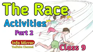 The Race || Activities Part 2 || Class 9 || Kerala Syllabus || English || Video Class