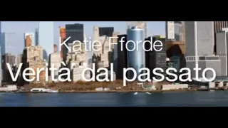 Katie Fforde - Verità dal Passato - Film completo 2016