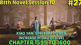 Battle through the heavens session 10 episode 27| btth novel chapter 1595 to 1600 hindi explanation