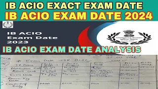 IB ACIO previous year cutoff | ib acio exam date 2023 | ib acio admit card 2023 | ib exam date 2024