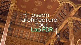 [2023 아세안 건축 여행] 라오스로 떠나는 아세안 건축 여행 | “2023 ASEAN Architecture Tour” in Lao PDR