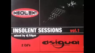 DJ Edgar ‎– Insolent Sessions Vol.1 CD.1- Powered by Edgar&Weke®