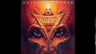 Triumph   Never Surrender   Extended Version