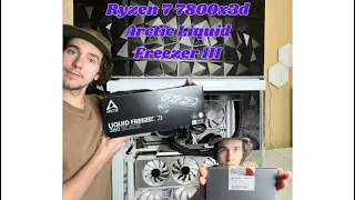 How to Build With Arctic Liquid Freezer III and Ryzen 7 7800x3D