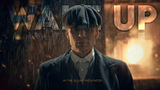 Thomas shelby | Wake up edit