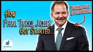 How Billionaire Trader Paul Tudor Jones Started Trading