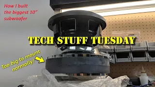 I built the biggest 10" subwoofer, here's how - Tech Stuff Tuesday