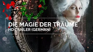 DIE MAGIE DER TRÄUME | Offizieller Trailer (German)