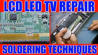 LCD LED TV TRACK SOLDERING TECHNIQUES