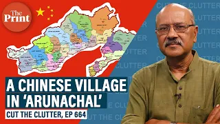 Military, political & geo-strategic reality of China's ‘new village in Arunachal’