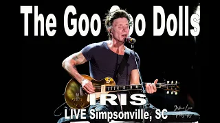 The Goo Goo Dolls- Iris (LIVE) Simpsonville SC 8/1/2023