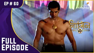 खुला Rocky का सबसे बड़ा राज़! | Naagin S2 | नागिन S2 | Full Episode | Ep. 60