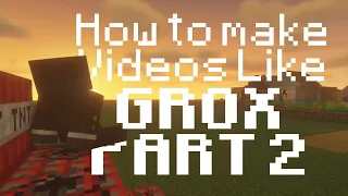 How To Make Videos Like Grox.. Part 2 (Emotions and Items!)