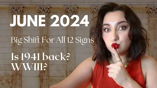 🧿 Is 1941 Back? JUNE 2024 Astrology reading for ALL 12 signs