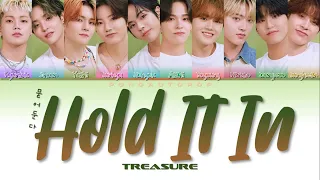 TREASURE 트레저 " HOLD IT IN (묻어둔다) " Lyrics (ColorCoded/ENG/HAN/ROM/가사)