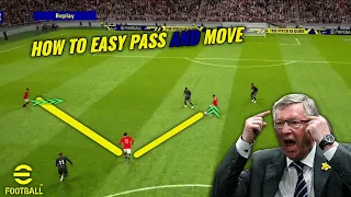 How To Easy🔥Pass And Move (One Touch Pass) / Efootball 2022