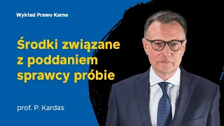 Wykład z prawa karnego 29.04.2019 - prof. dr hab. Piotr Kardas