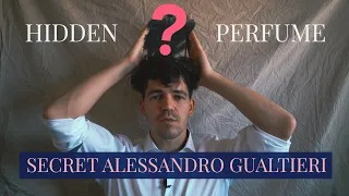 The HIDDEN NASOMATTO - a secret ALESSANDRO GUALTIERI perfume