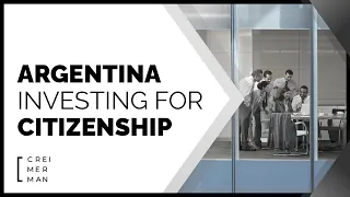 Argentina: How creating a company and investing can allow foreigners to obtain residency