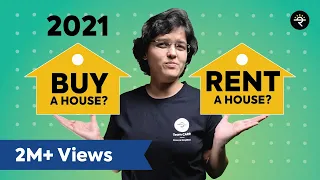 BUY or RENT a House in 2021 | CA Rachana Ranade