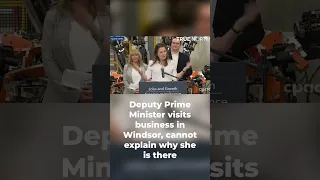 Freeland Doesn't Know Why She's in Windsor