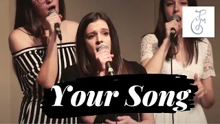 "Your Song" - Elton John (TrebleMakers A Cappella)