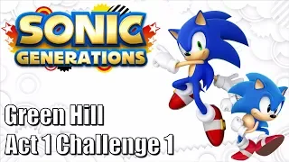 Sonic Generations - Green Hill Zone - Act 1 - Challenge 1 - S Rank