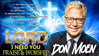 Thank You Lord - Don Moen  Praise and Worship Songs of ALL TIME🙏