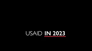 2023 at USAID: Year in Review