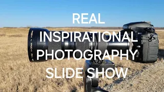 Real Inspirational Photography.  Black and White  and Color Slide Show. Photography that is Real