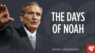 Adrian Rogers: The Days of Noah