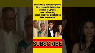 Sudha Murty says immigration officer refused to believe her address in London was 10 Downing Street!
