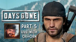 Days Gone Part 5 - Live with Oxhorn