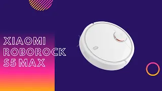 Xiaomi Roborock S5 Max отзывы