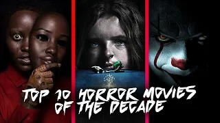 Top 10 Best Horror Movies of the Decade | 2010s